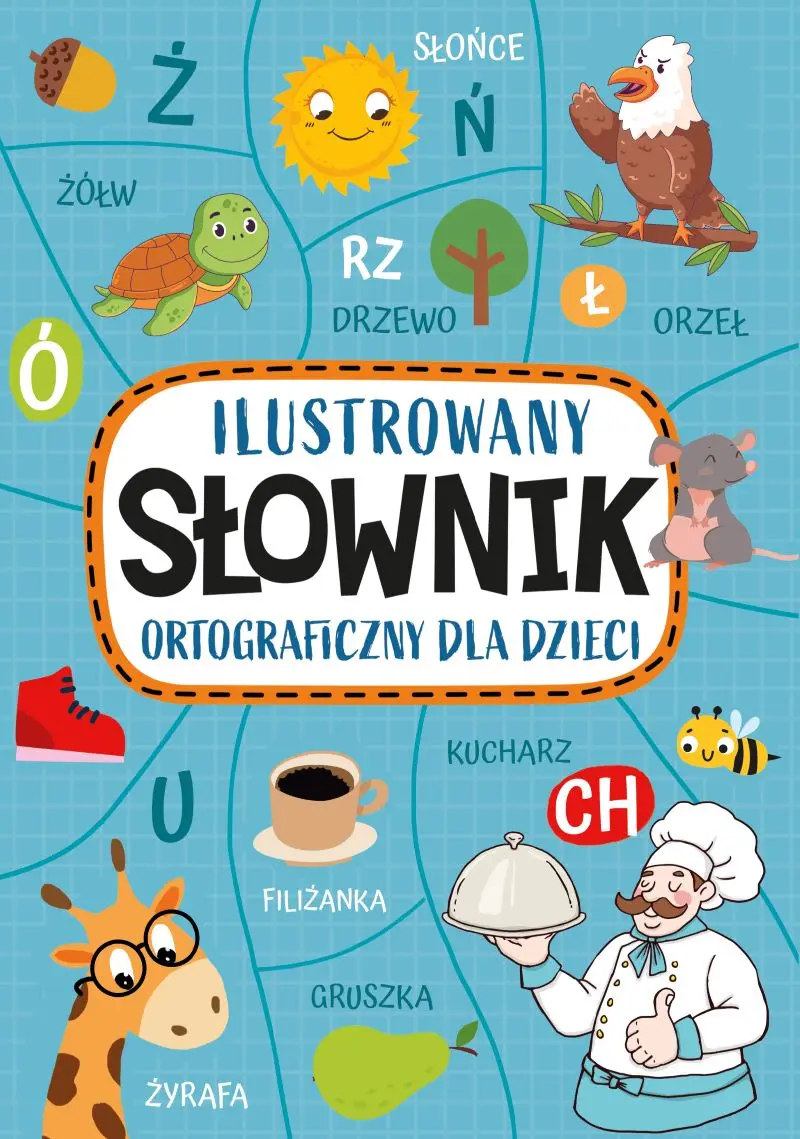 Ilustrowany słownik ortograficzny dla dzieci - Książki