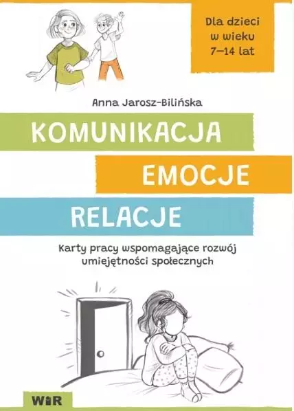 Komunikacja, emocje, relacje. Karty pracy - Książki