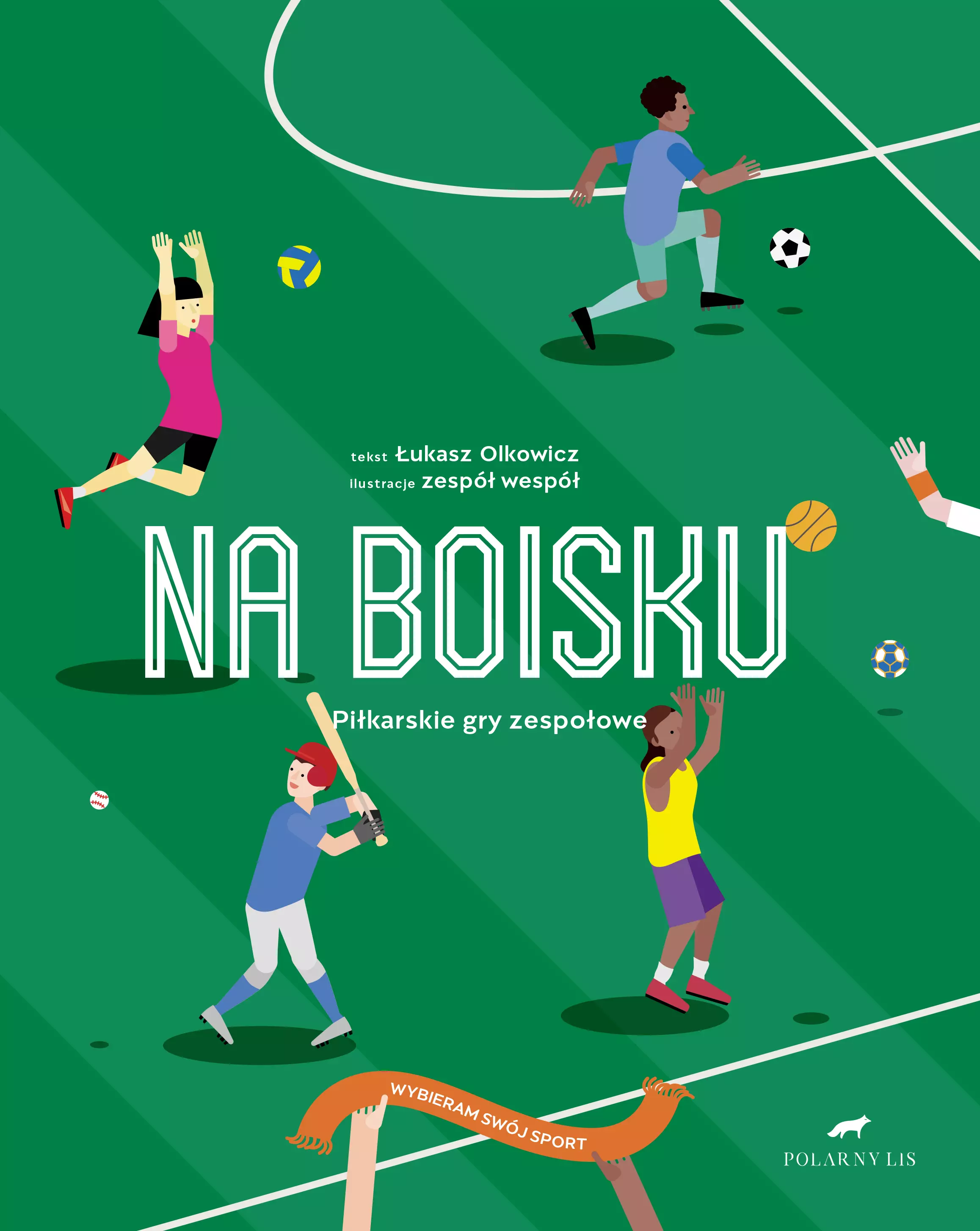 Na boisku. Piłkarskie gry zespołowe - Książki