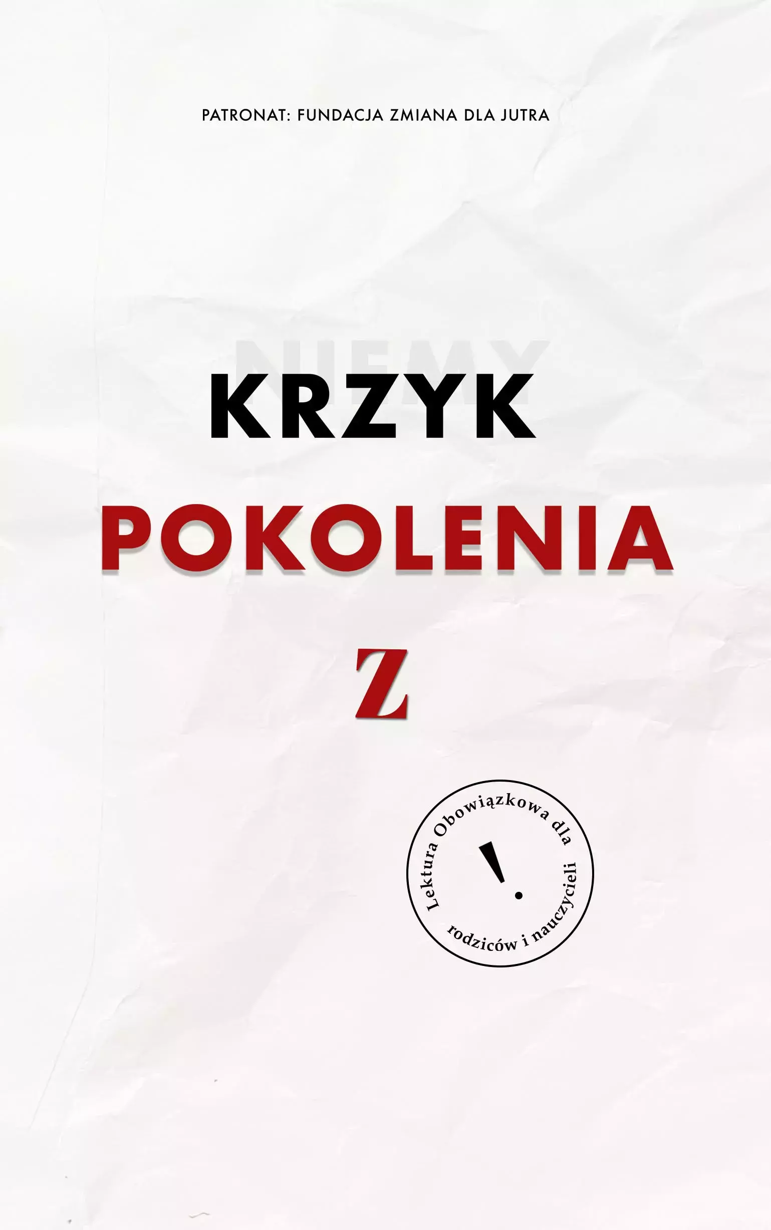 Niemy krzyk. Pokolenia Z