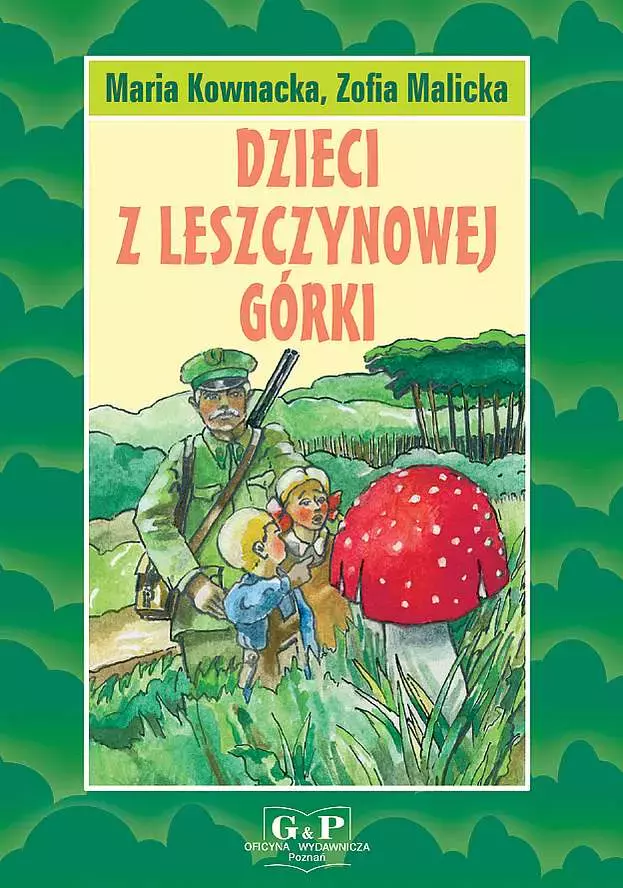 Dzieci z Leszczynowej Górki - Książki