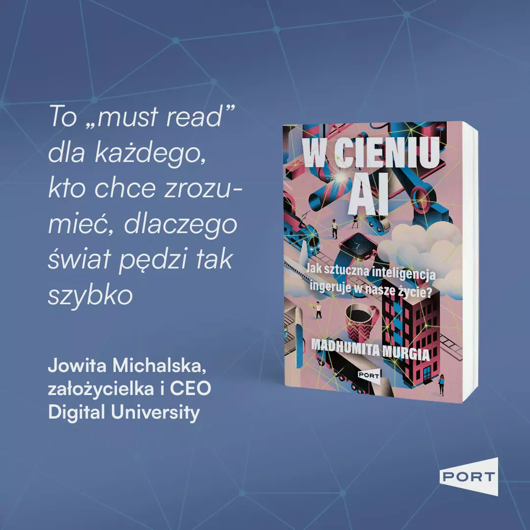 W cieniu AI. Jak sztuczna inteligencja ingeruje w nasze życie? - Książki