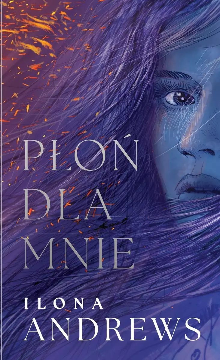 Ukryte dziedzictwo. Tom 1. Płoń dla mnie (wydanie modern) - Książki