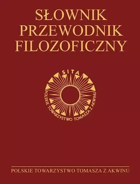 Słownik-przewodnik filozoficzny. Osoby, problemy, terminy - Książki