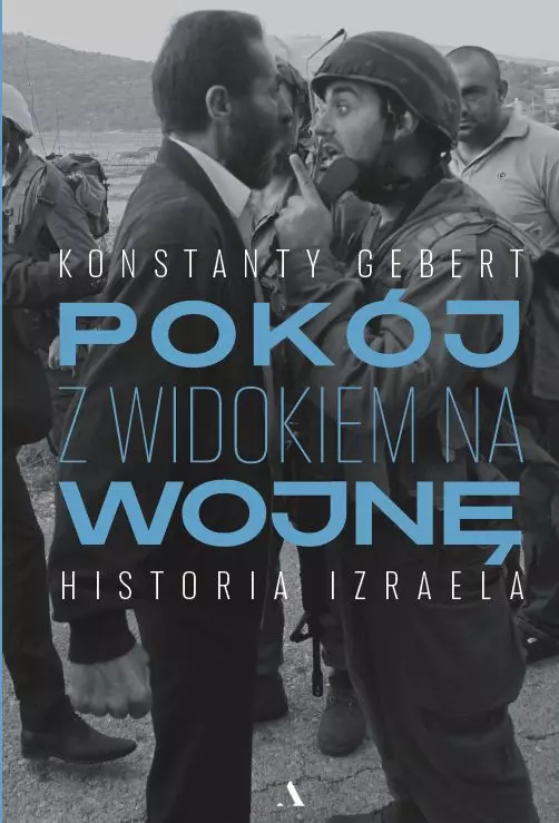 Pokój z widokiem na wojnę. Historia Izraela - Książki
