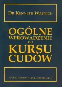 Ogólne wprowadzenie do Kursu cudów