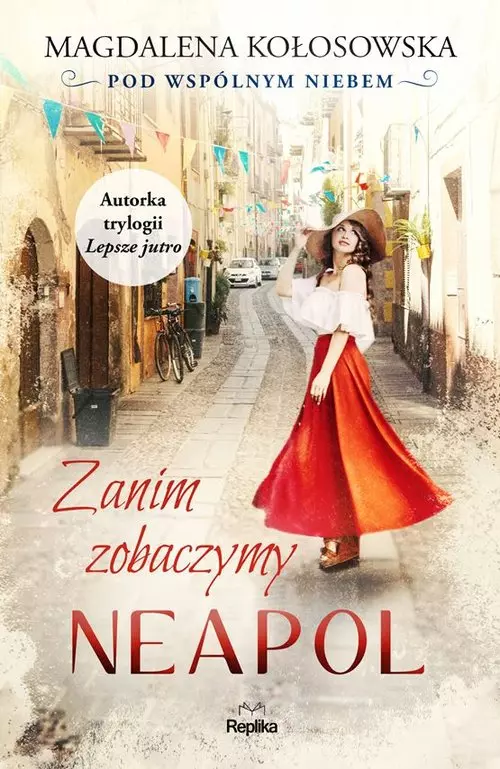 Pod wspólnym niebem. Zanim zobaczymy Neapol - Książki