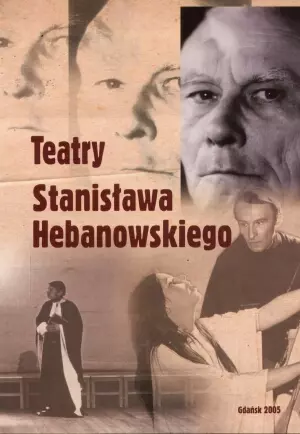 Teatry Stanisława Hebanowskiego