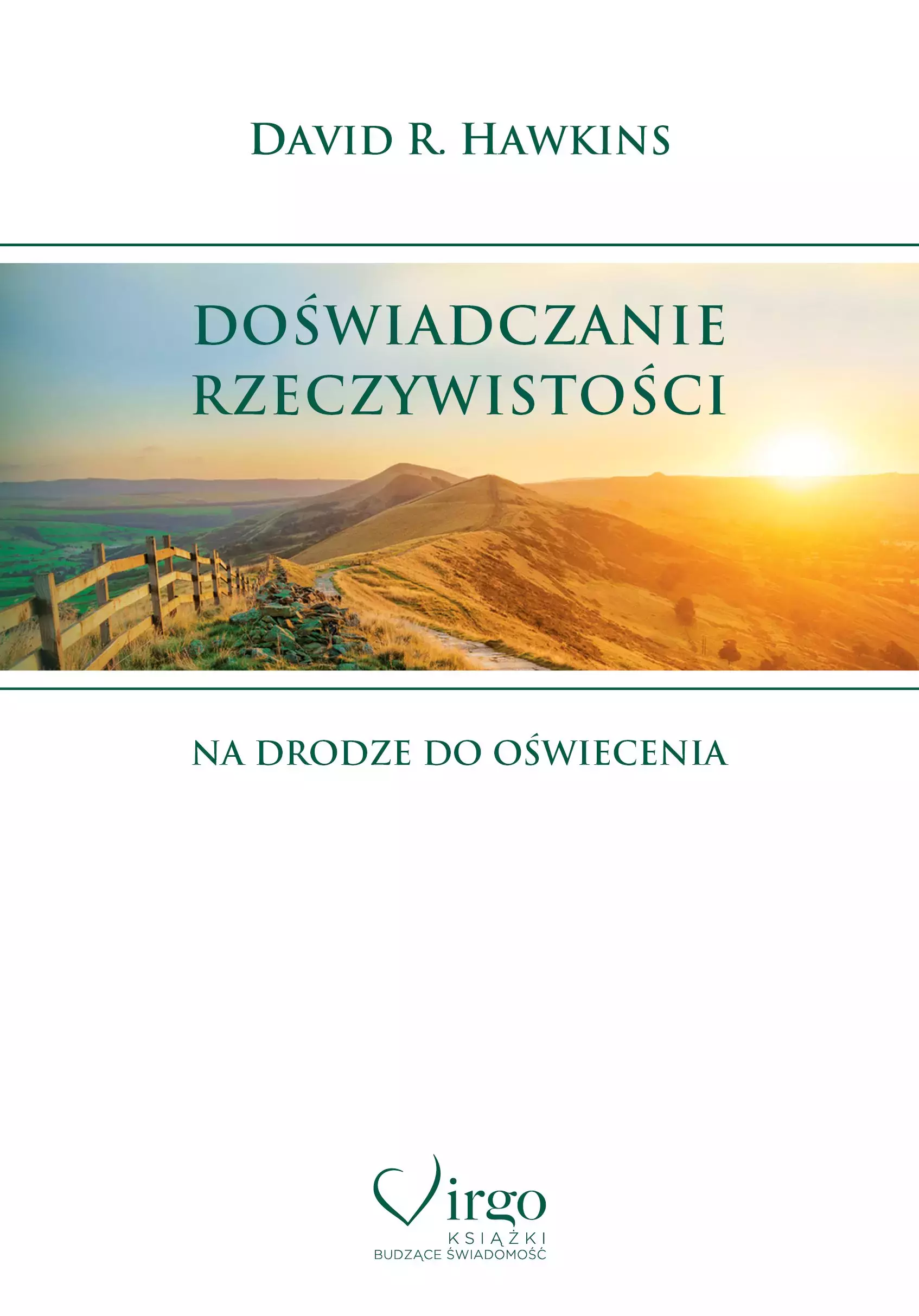 Doświadczanie rzeczywistości. Na drodze do oświecenia - Książki