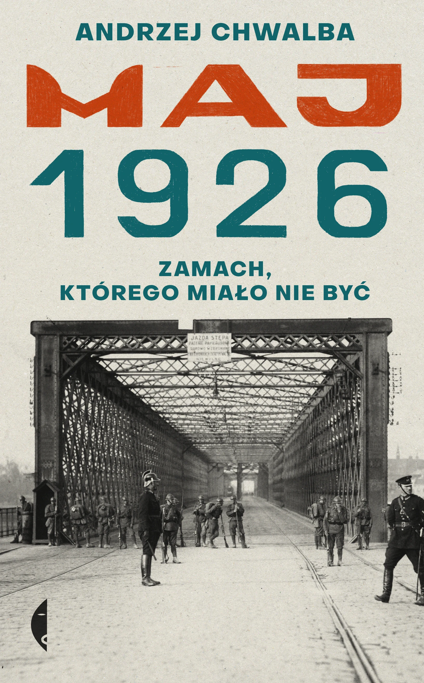 Maj 1926. Zamach, którego miało nie być - Książki