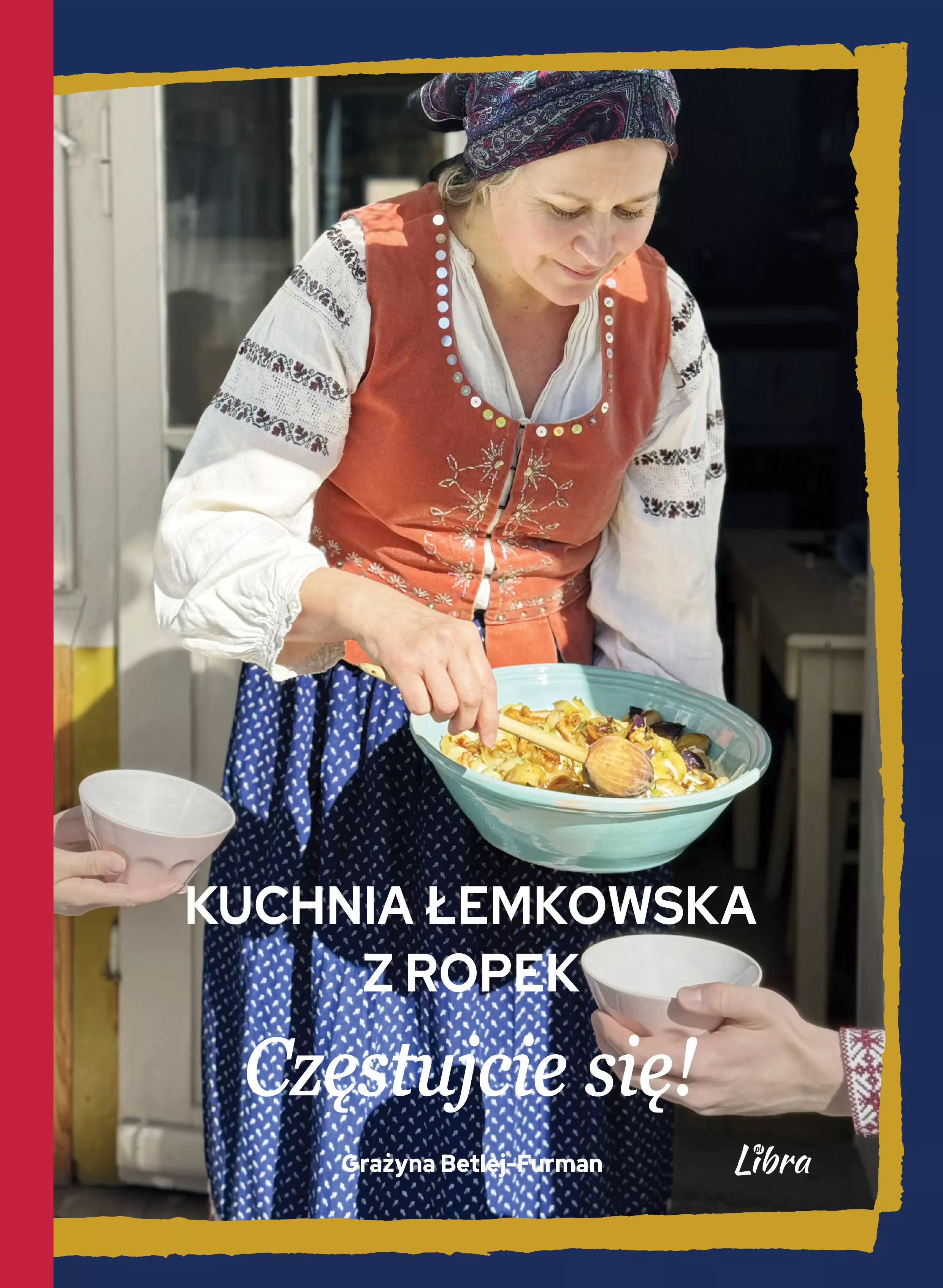 Kuchnia łemkowska z Ropek. Częstujcie się! - Książki