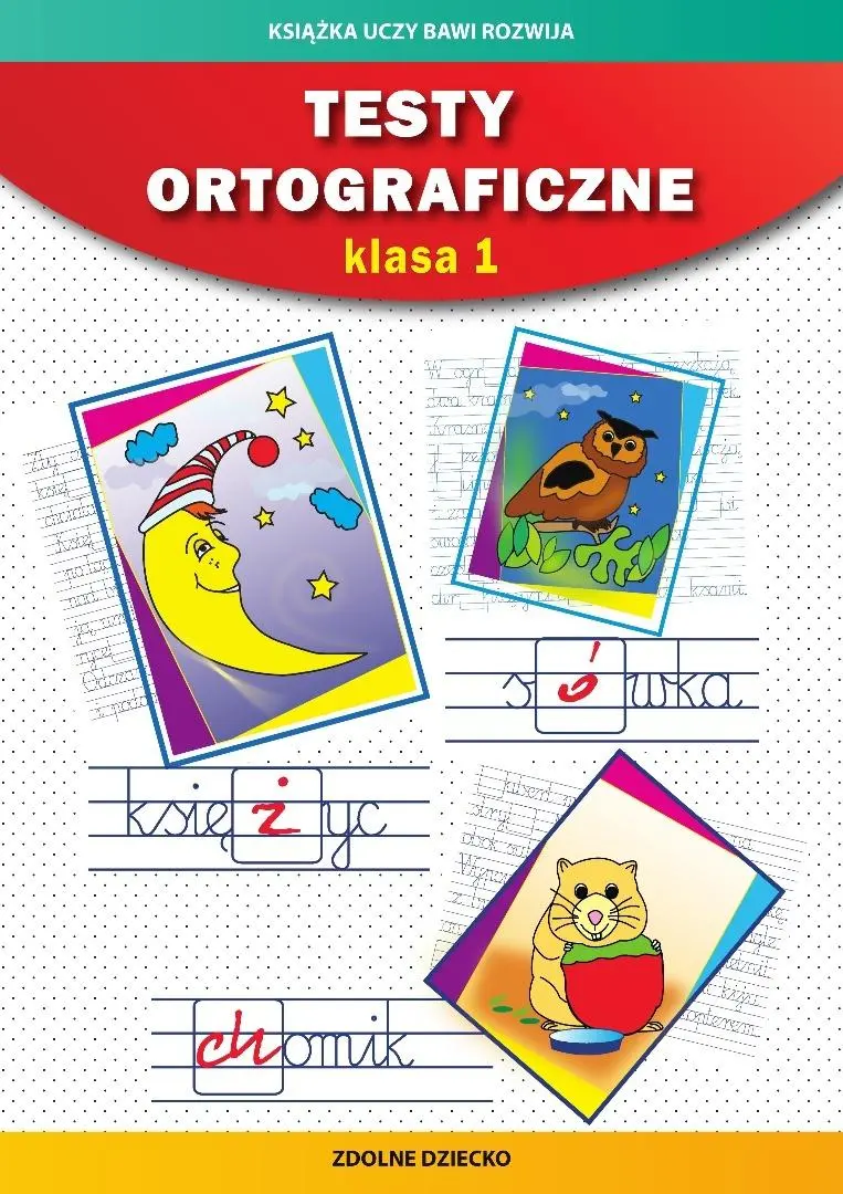 Testy ortograficzne SP 1 Sukces w nauce - Książki