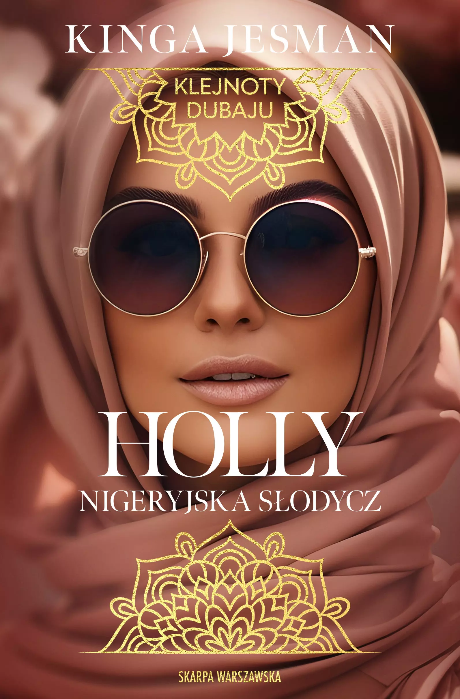 Klejnoty Dubaju. Holly. Nigeryjska Słodycz - Książki