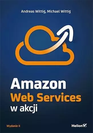 Amazon Web Services w akcji w.2 - Książki