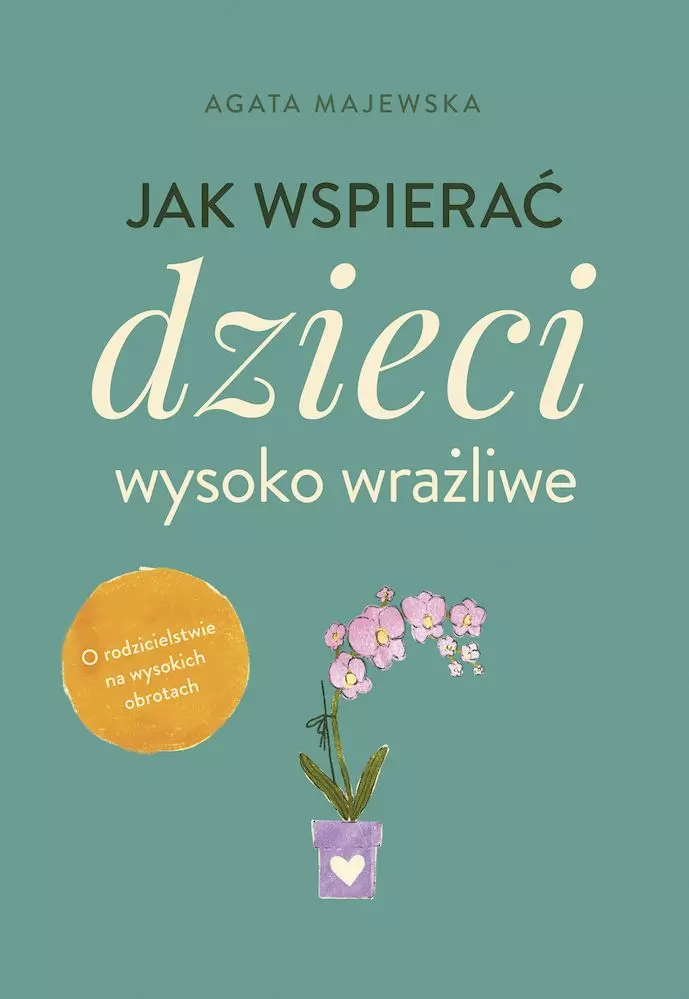 Jak wspierać dzieci wysoko wrażliwe - Książki