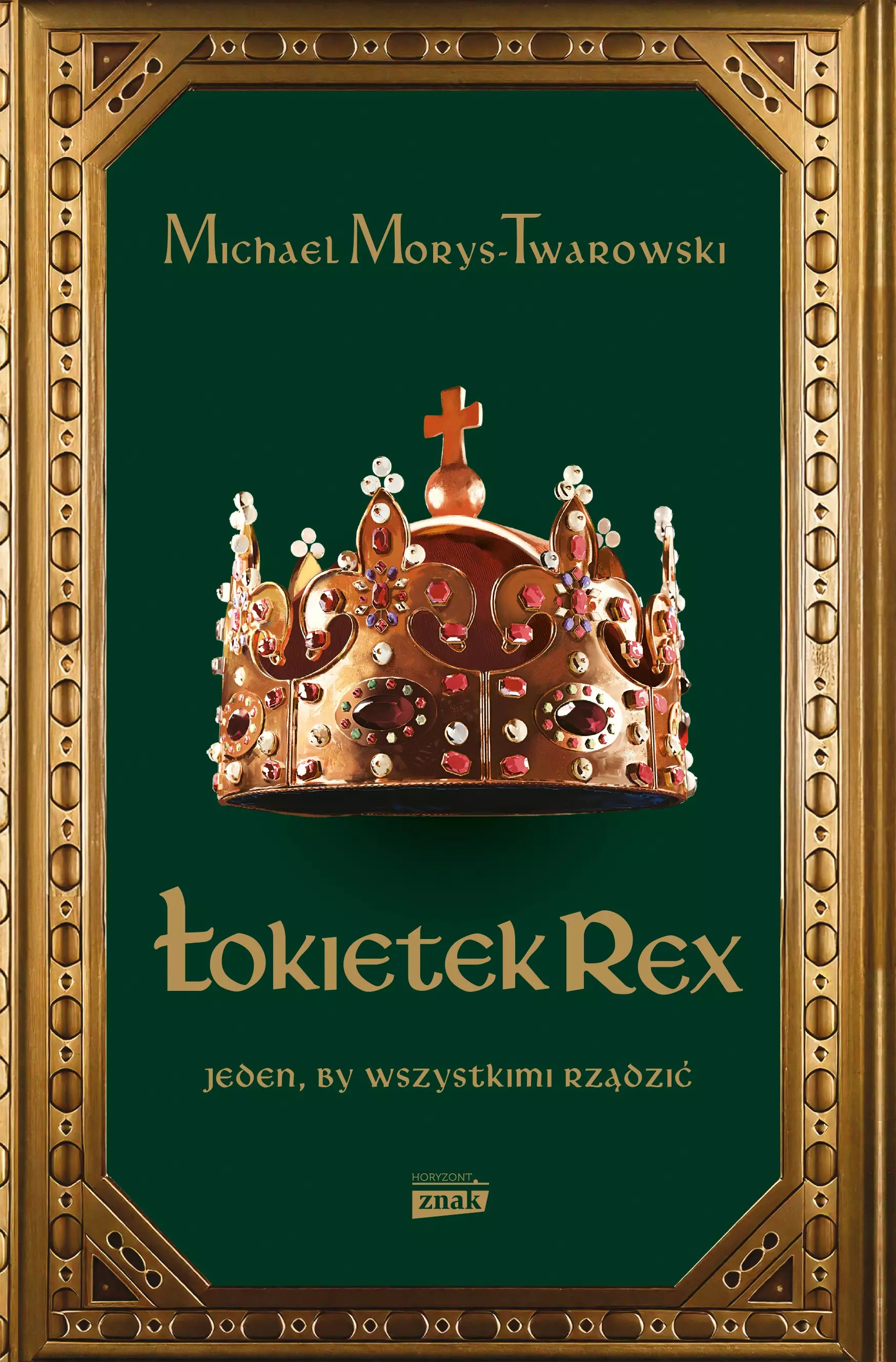 Łokietek Rex. Jeden, by wszystkimi rządzić - Książki