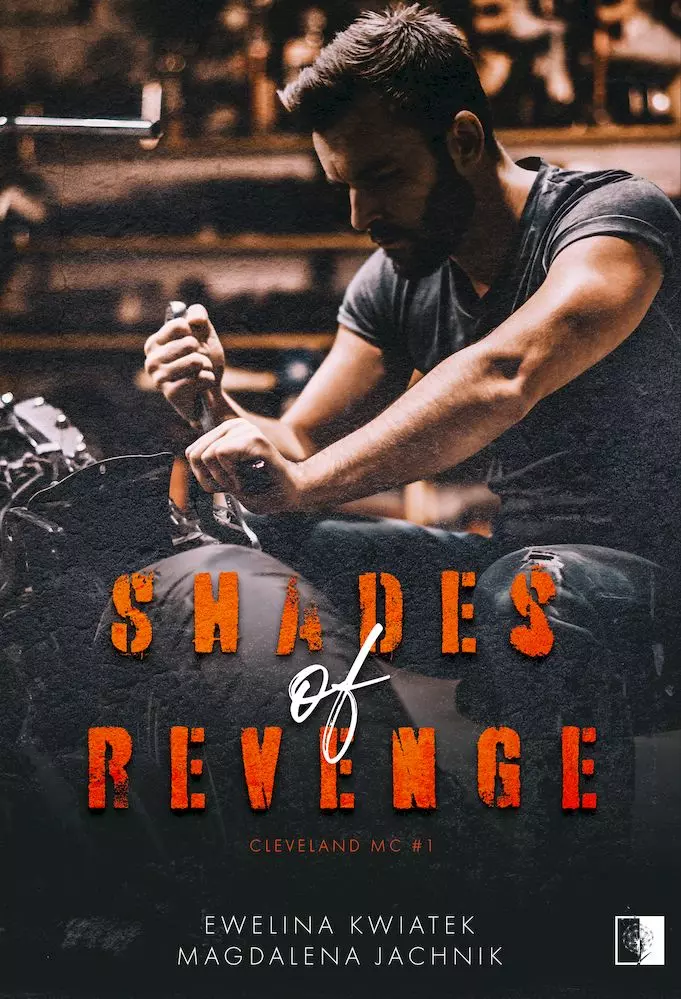 Shades of Revenge. Cleveland MC. Tom 1 - Książki