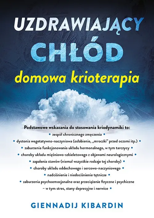 Uzdrawiający chłód. Domowa krioterapia - Książki