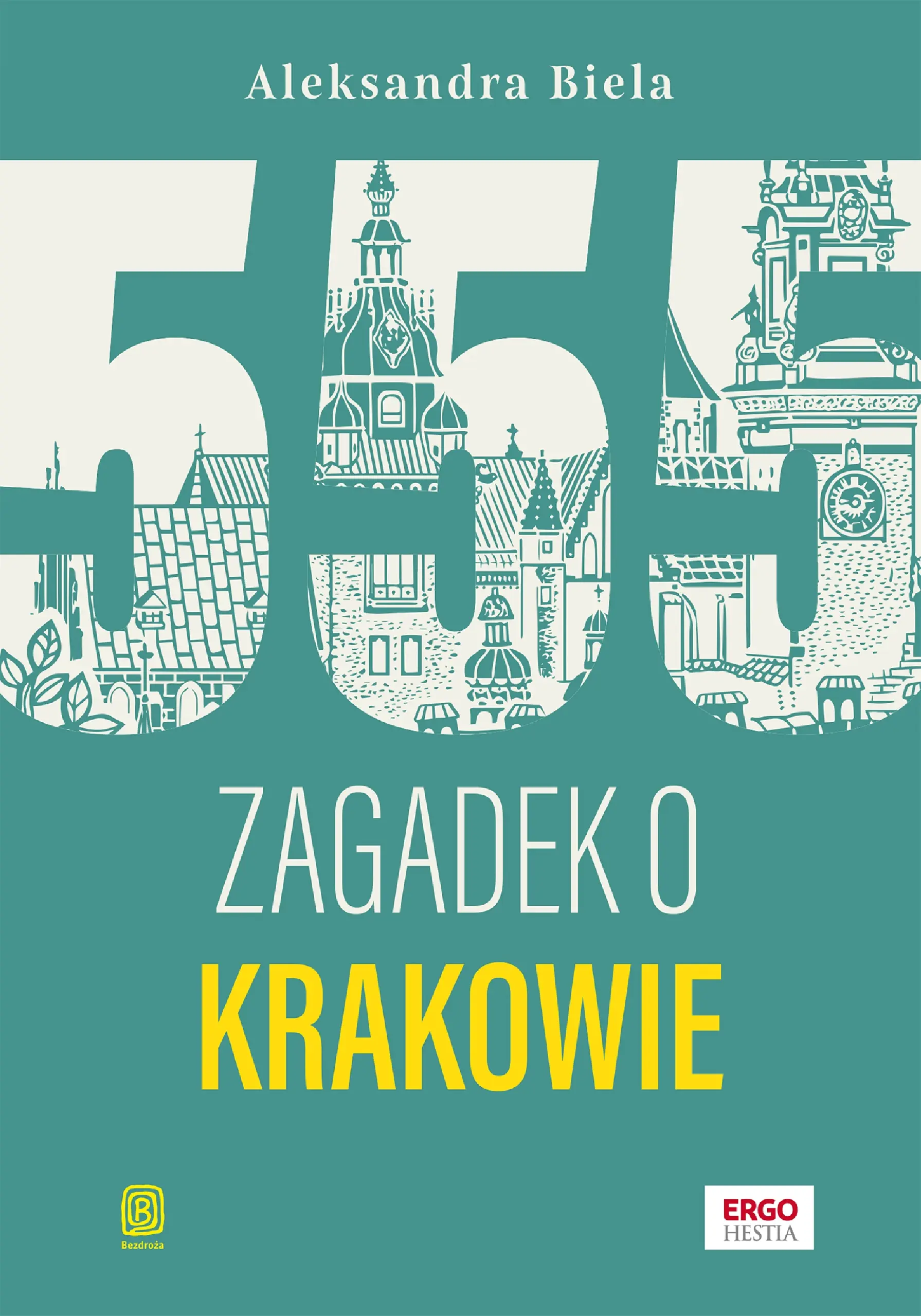 555 zagadek o Krakowie - Książki