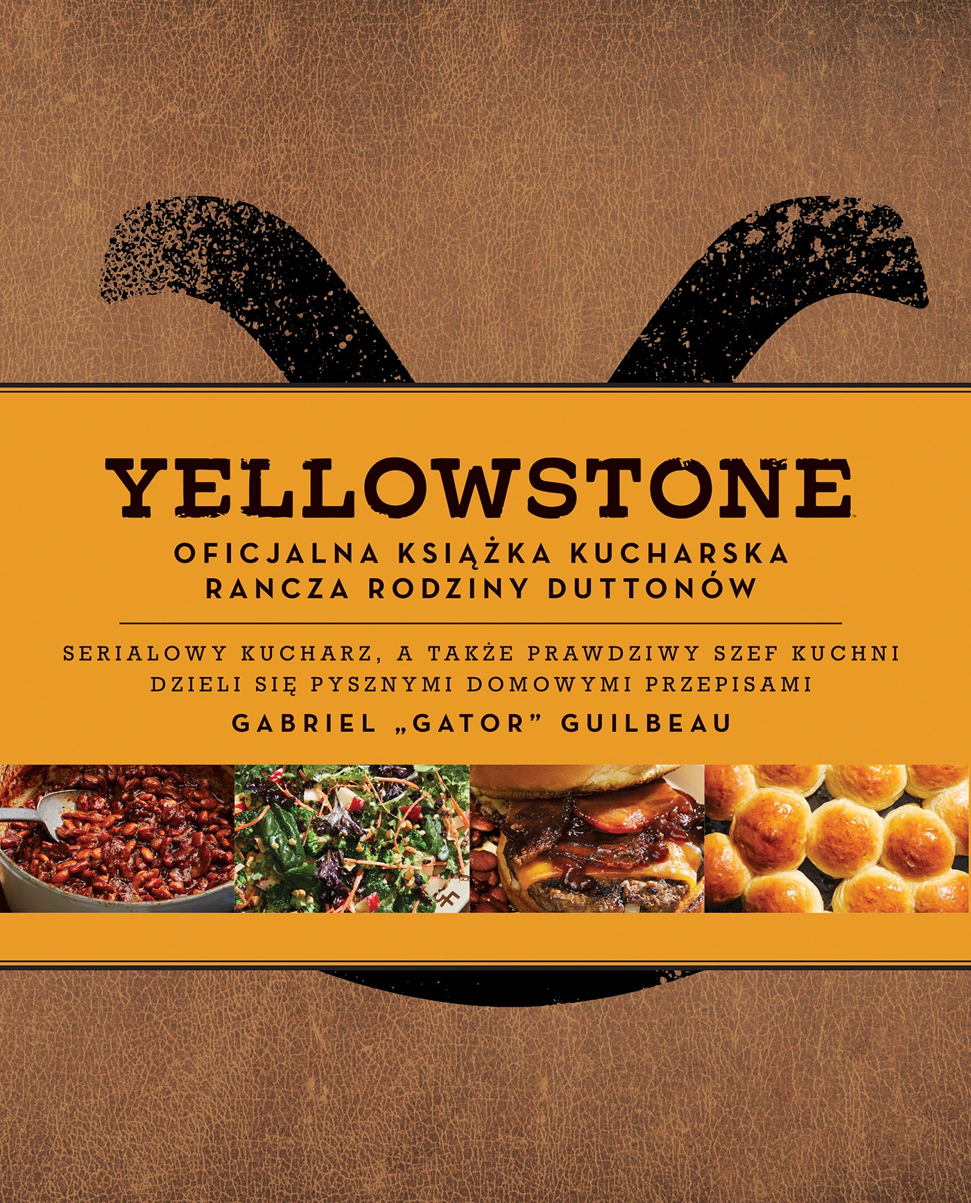 Yellowstone. Oficjalna książka kucharska rancza rodziny Duttonów