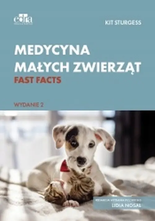 Medycyna małych zwierząt Fast facts - Książki
