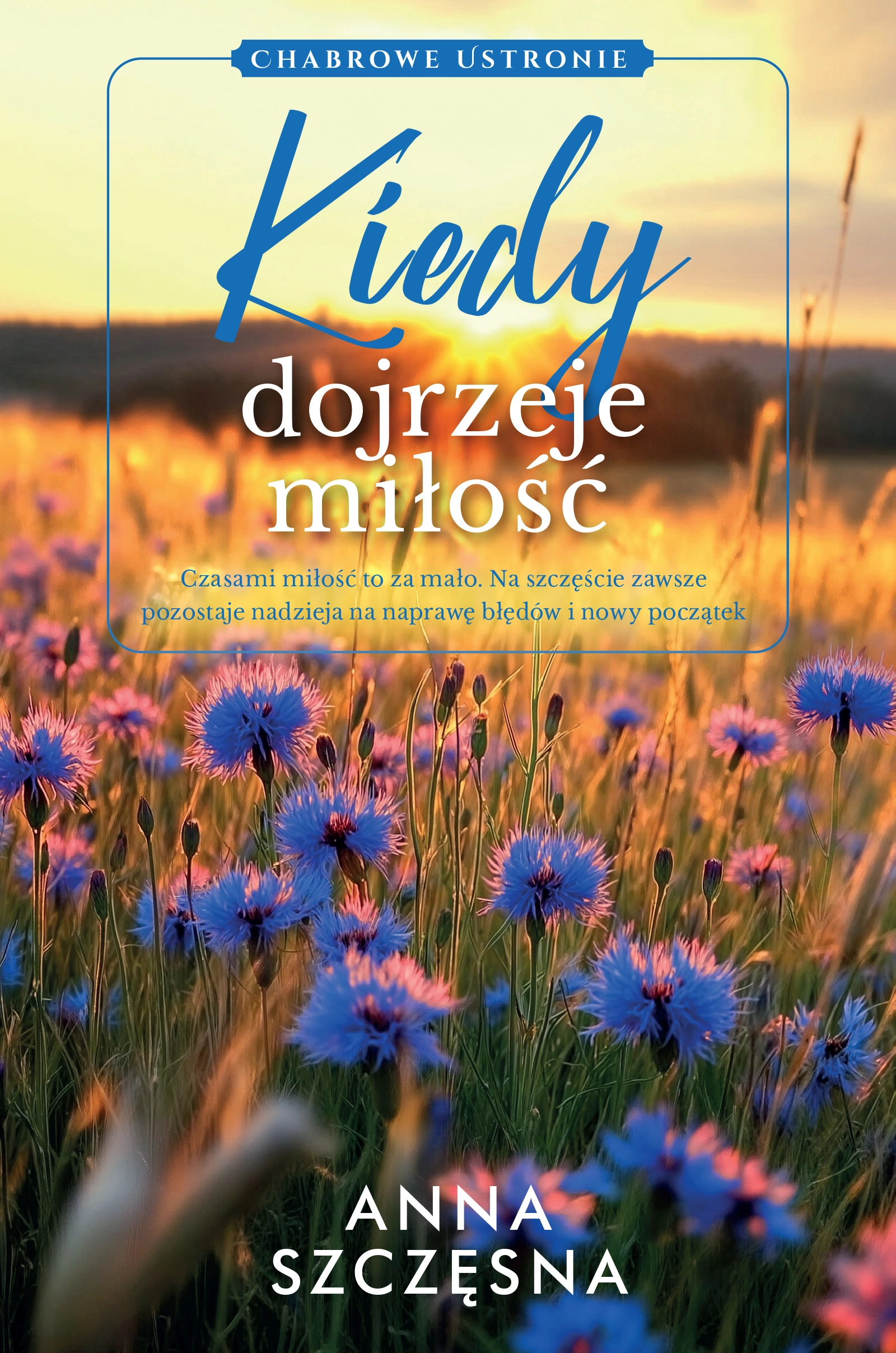 Kiedy dojrzeje miłość - Książki