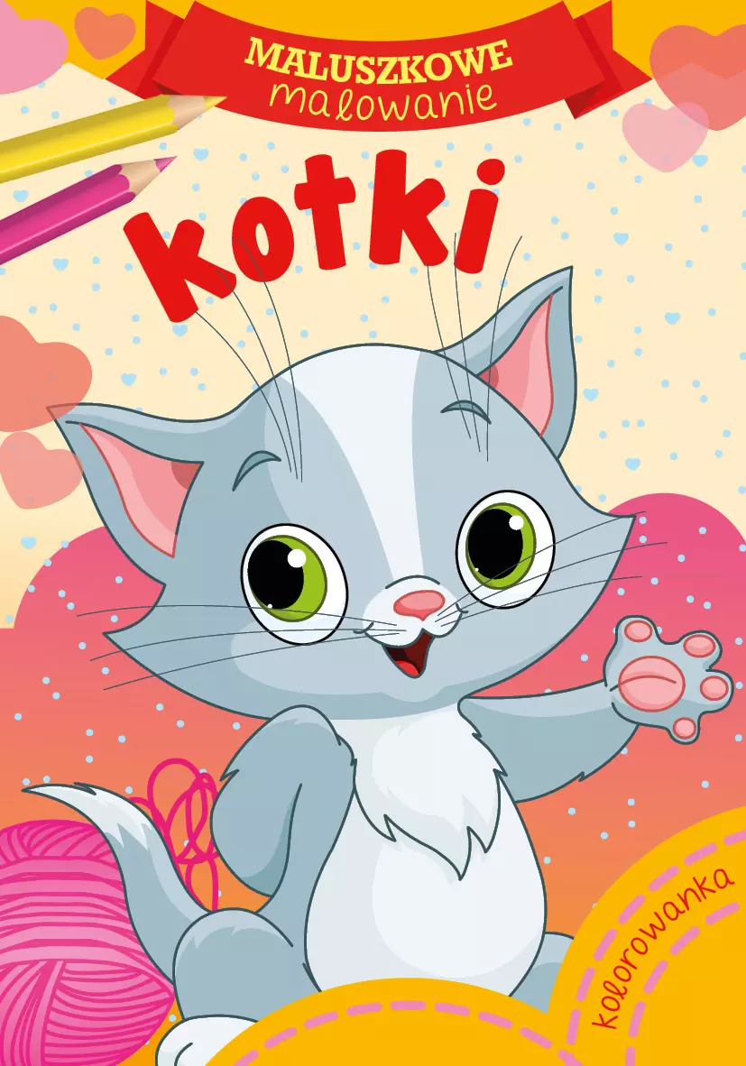 Maluszkowe malowanie. Kotki - Książki