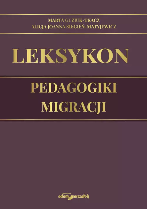Leksykon pedagogiki migracji