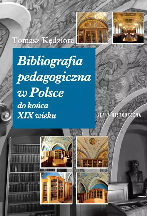 Bibliografia pedagogiczna w Polsce do końca XIX wieku - Książki