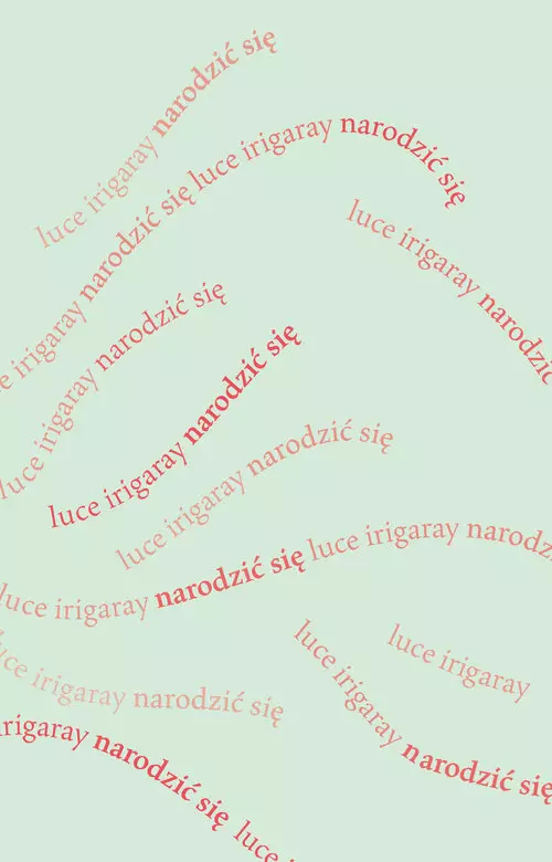 Narodzić się Początek nowej istoty ludzkiej - Książki