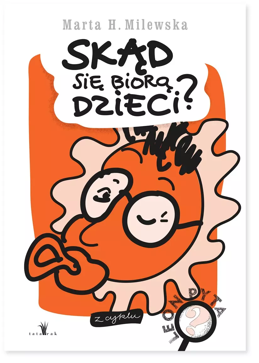 Skąd się biorą dzieci? - Książki