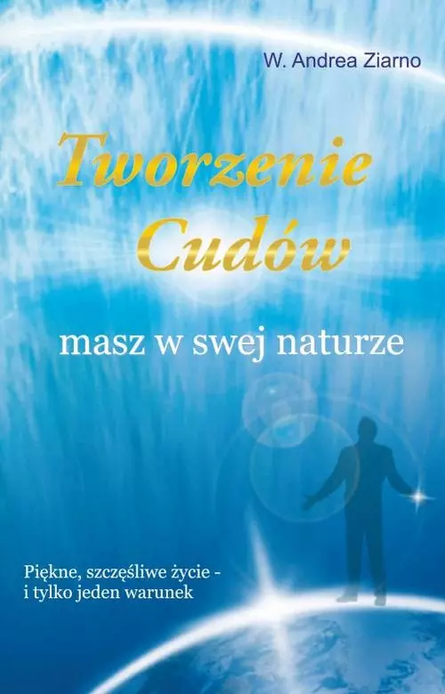 Tworzenie cudów masz w swej naturze - Książki