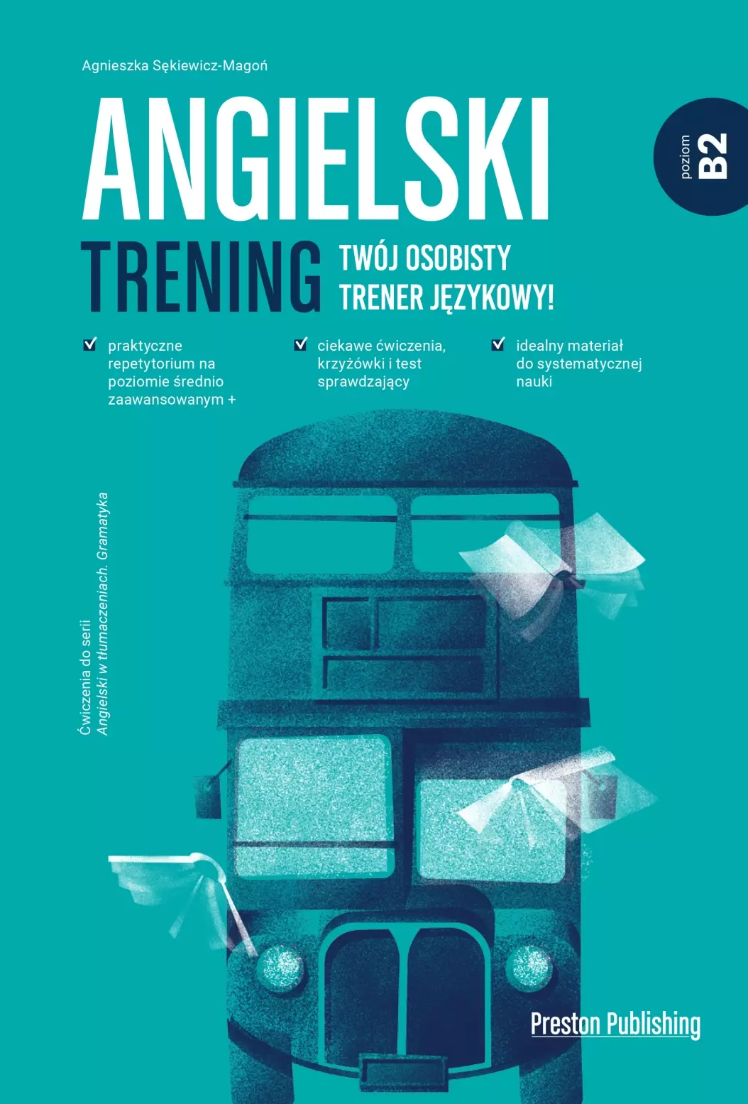 Angielski trening. Twój osobisty trener językowy! Poziom B2 - Książki