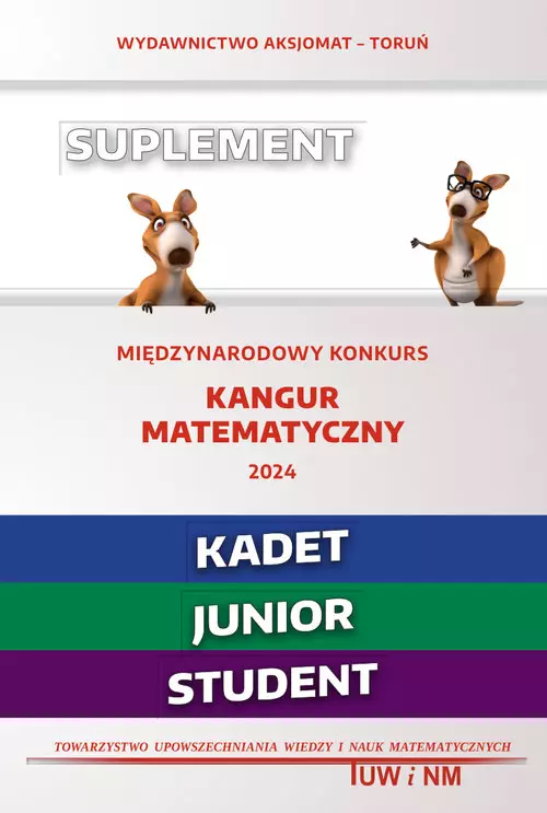 Matematyka z wesołym kangurem - Suplement 2024 (Kadet/Junior/Student) - Książki