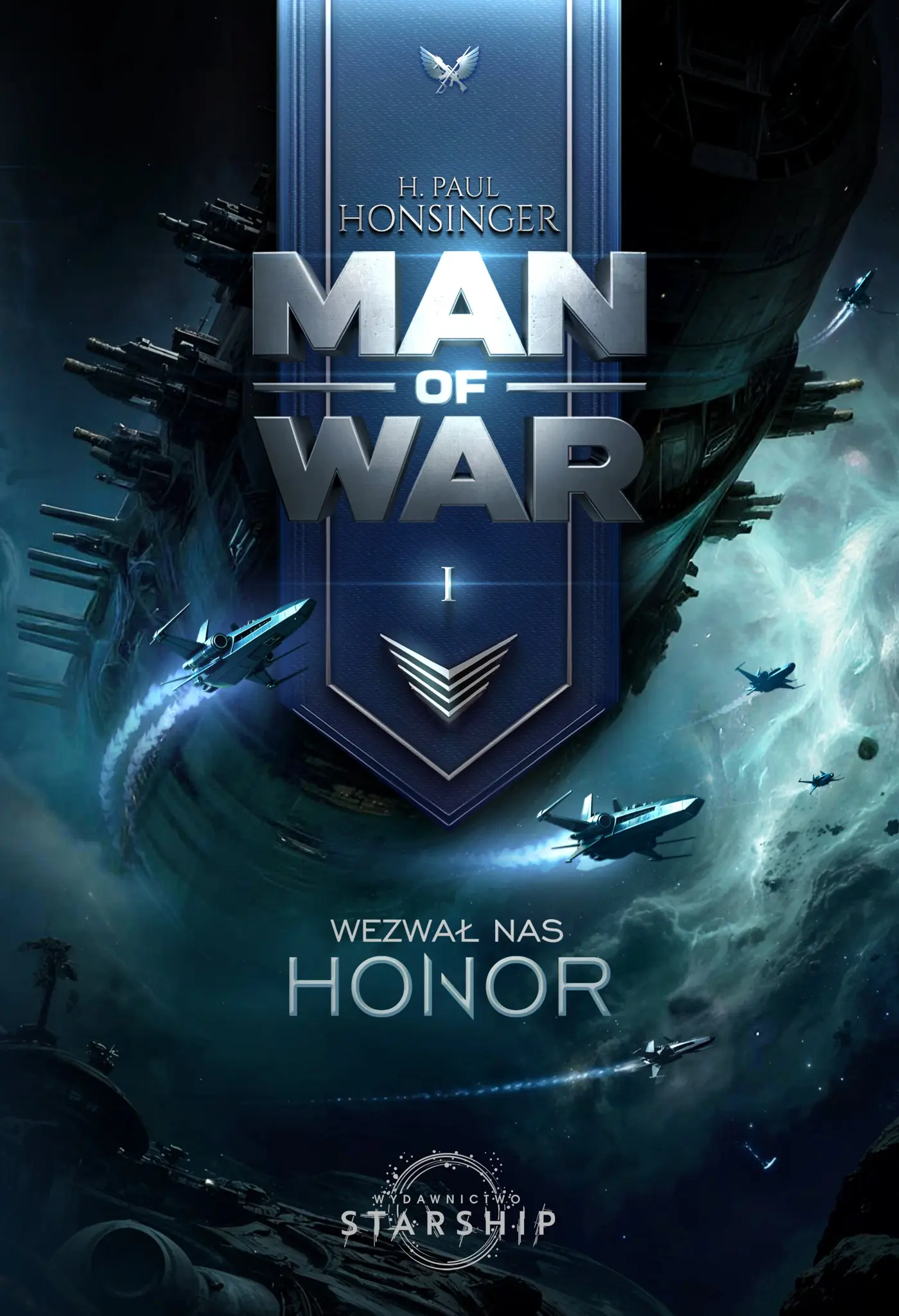 Wezwał nas honor. Man of War. Tom 1 - Książki