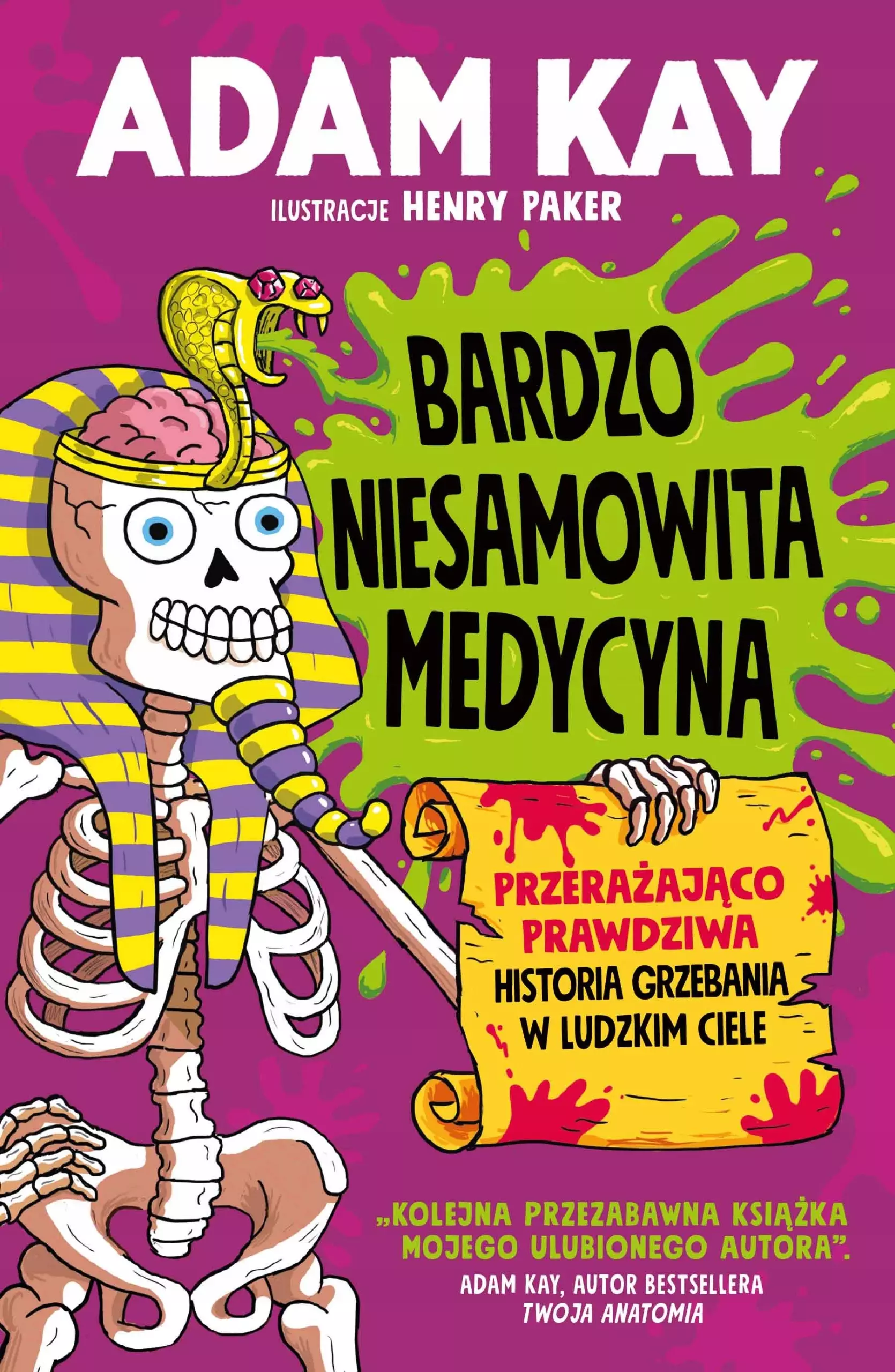 Bardzo niesamowita medycyna. Przerażająco prawdziwa historia grzebania w ludzkim ciele - Książki