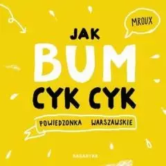 Jak bum cyk-cyk! Powiedzonka warszawskie TW - Książki