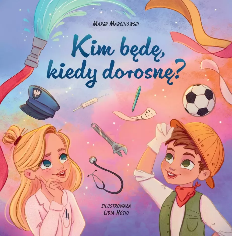 Kim będę kiedy dorosnę? - Książki