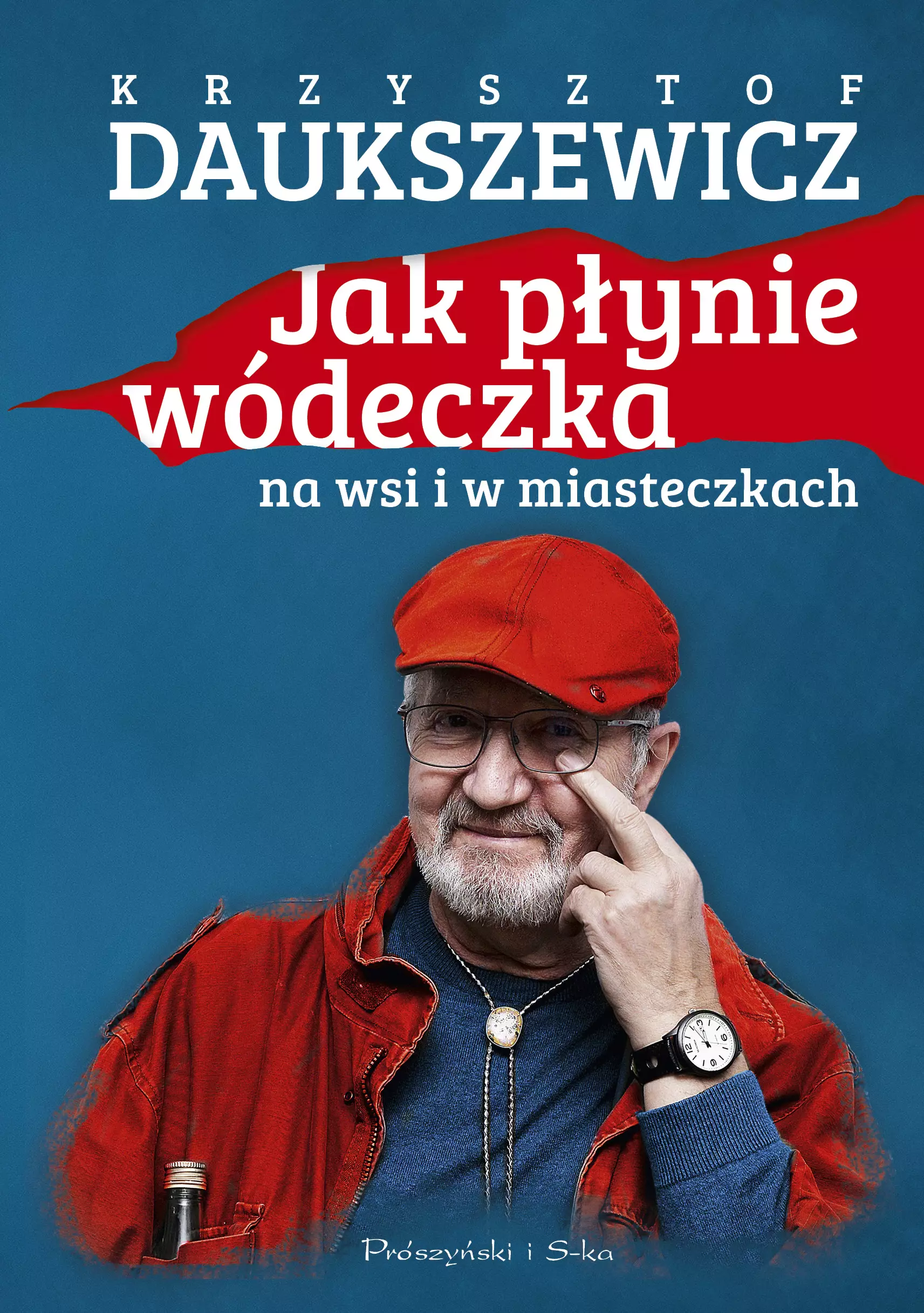 Jak płynie wódeczka na wsi i w miasteczkach - Książki