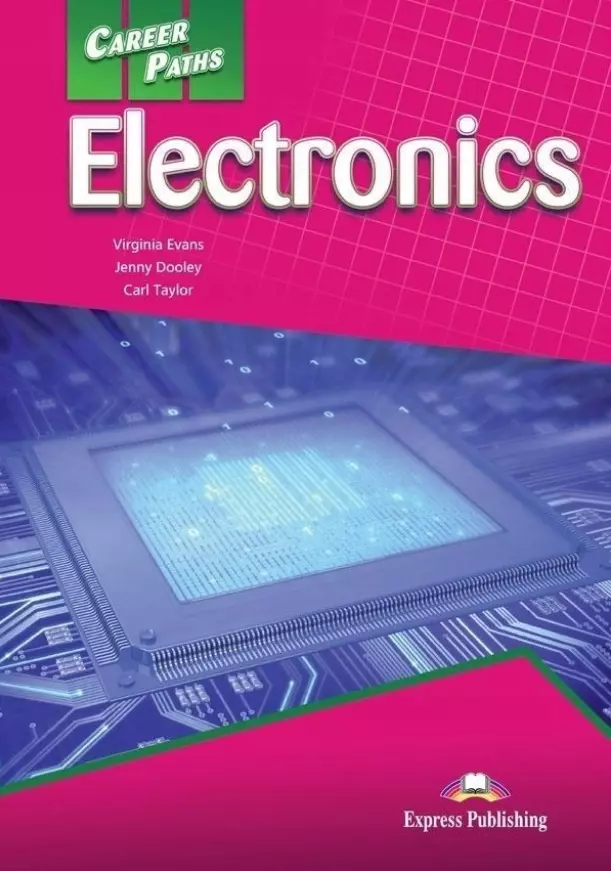 Career Paths. Electronics Students' Book