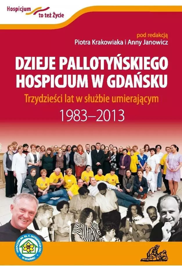 Dzieje Pallotyńskiego Hospicjum w Gdańsku - Książki