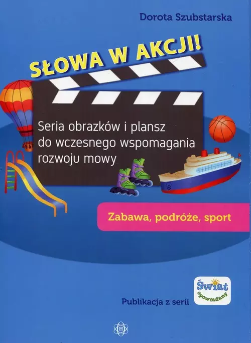 Słowa w akcji! Zabawa, podróże, sport - Książki