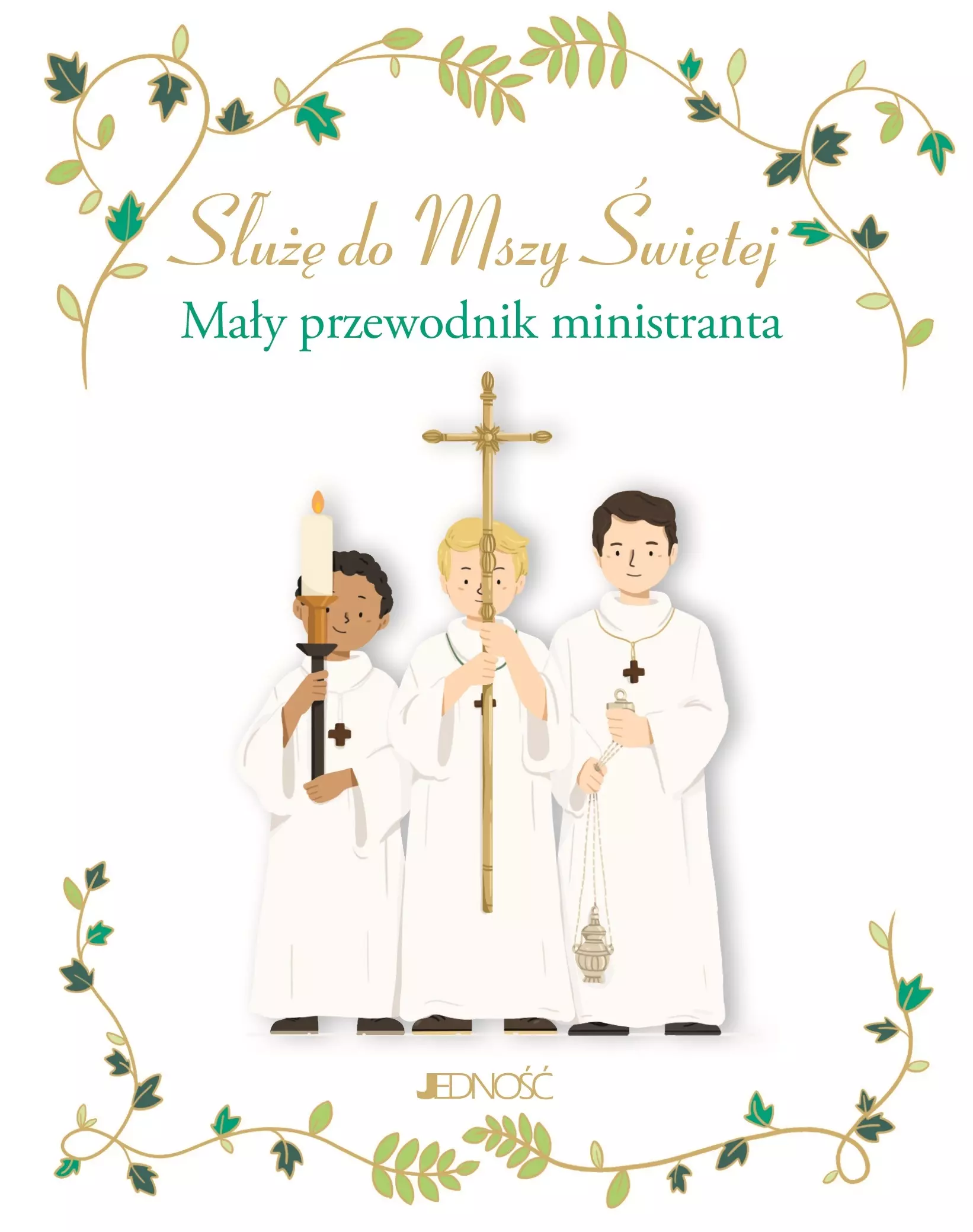 Służę do Mszy Świętej. Mały przewodnik dla ministrantów - Książki