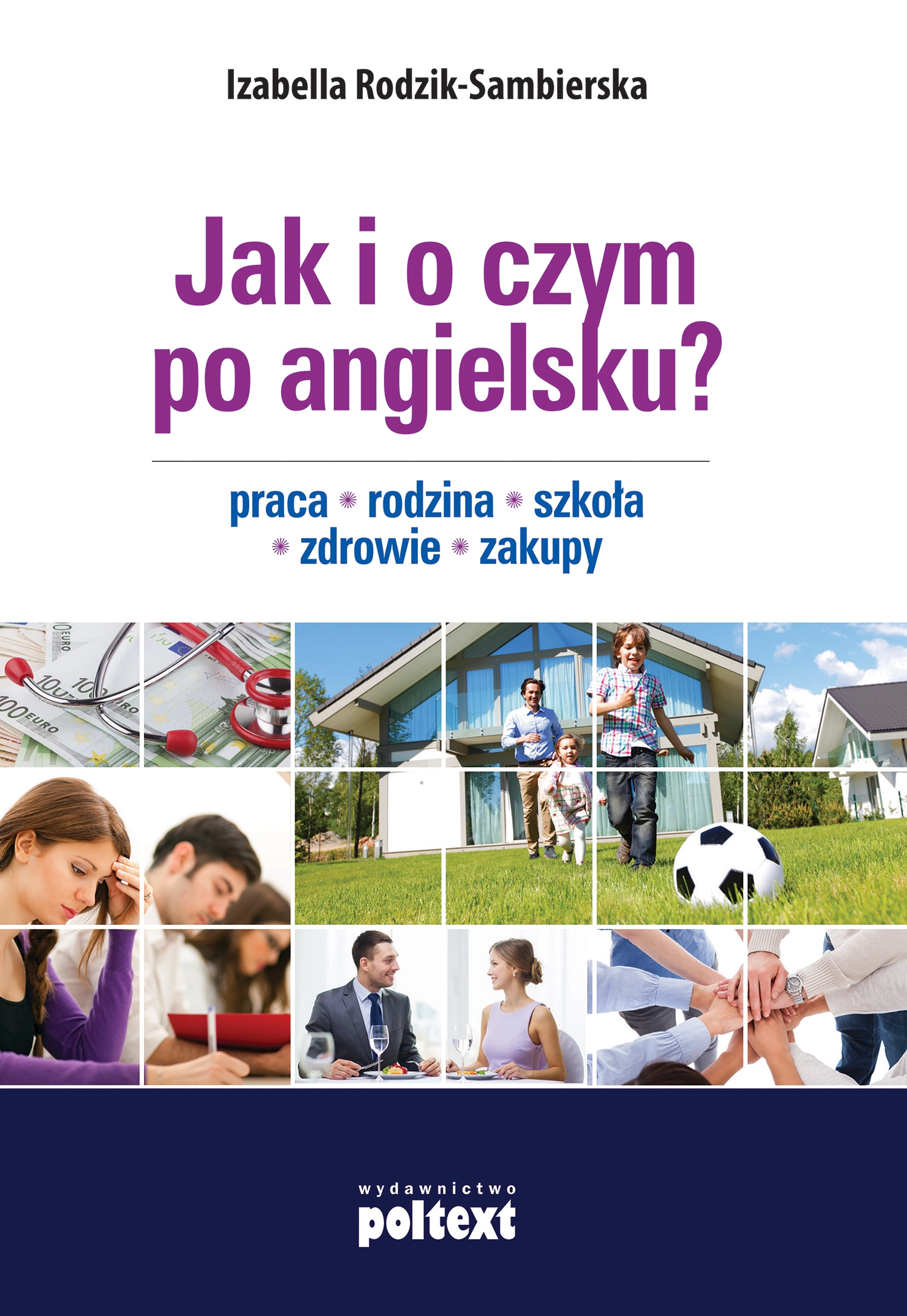 Jak i o czym po angielsku?