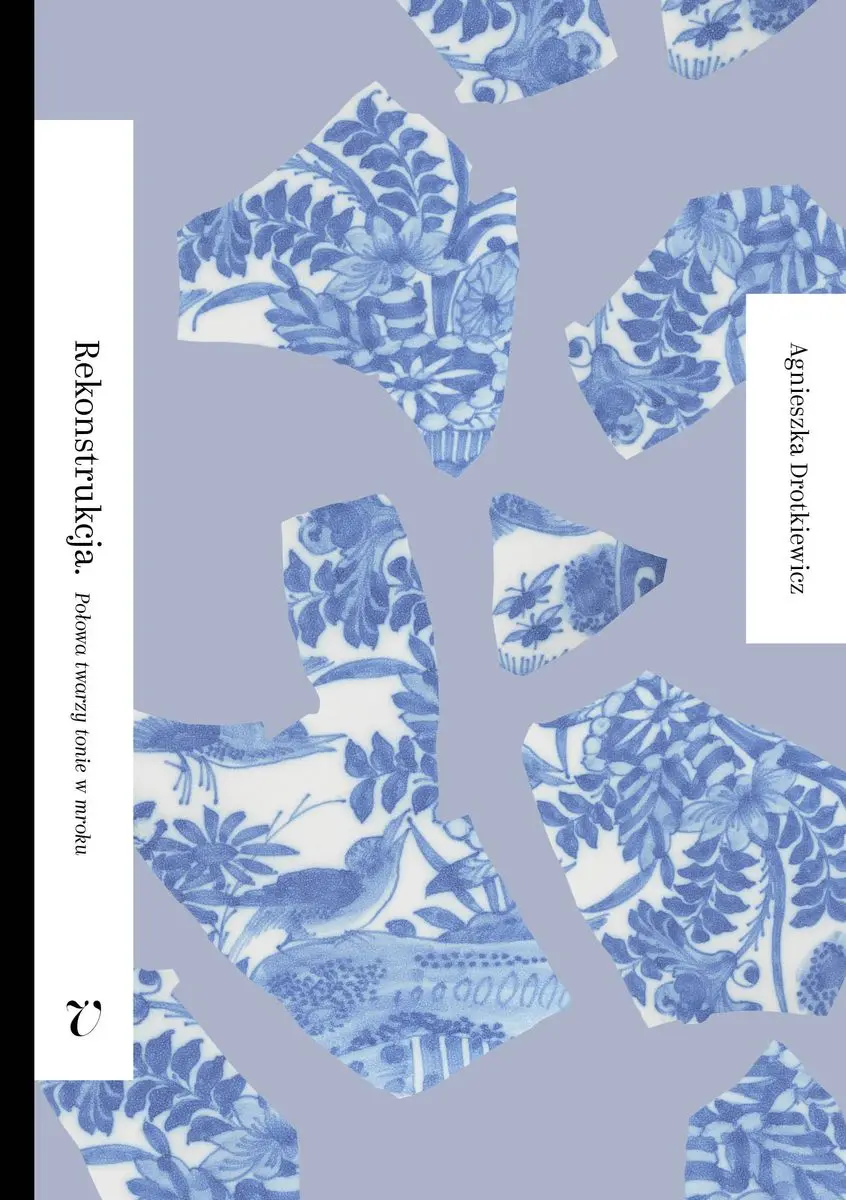 Rekonstrukcja. Połowa twarzy tonie w mroku - Książki