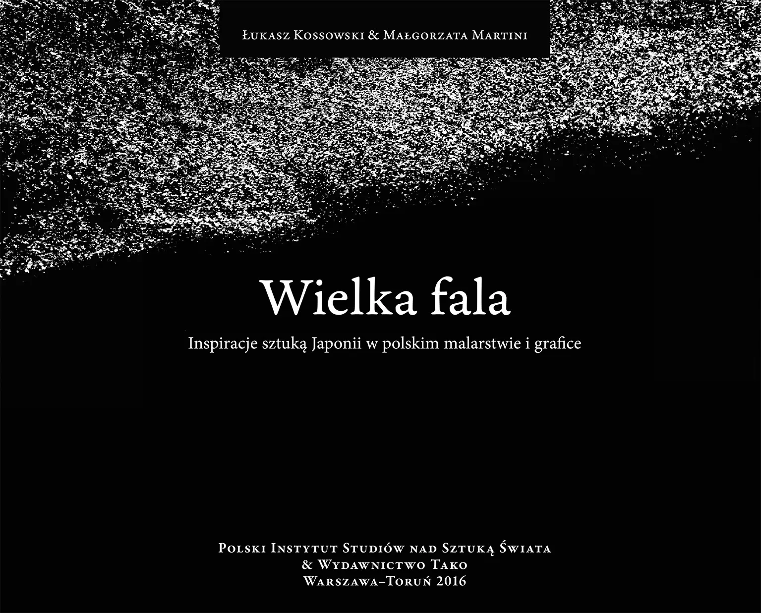 Wielkia fala. Inspiracje sztuką Japonii w polskim malarstwie i grafice - Książki