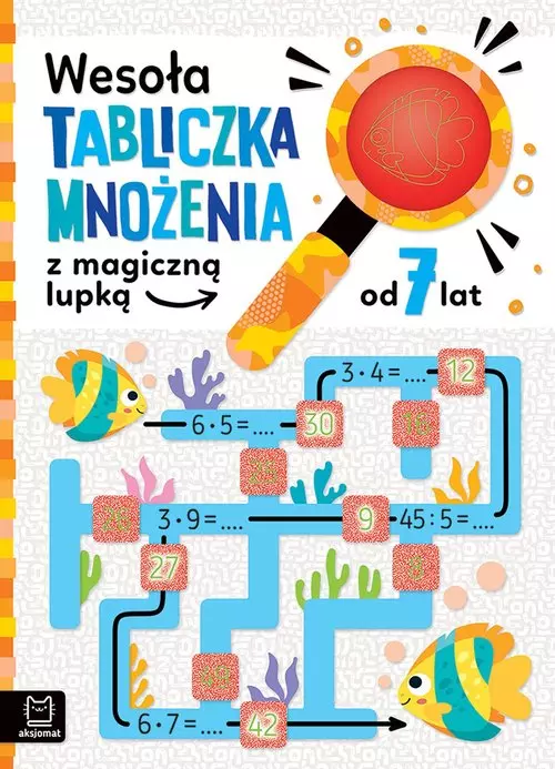 Wesoła tabliczka mnożenia z magiczną lupką od 7 lat - Książki