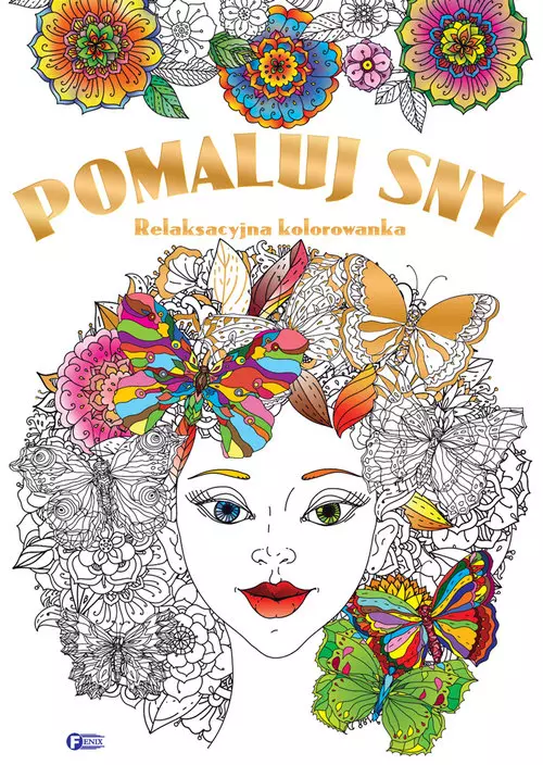 Pomaluj sny. Relaksacyjna kolorowanka - Książki