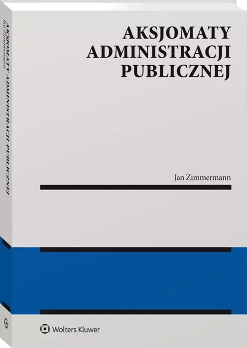 Aksjomaty administracji publicznej - Książki