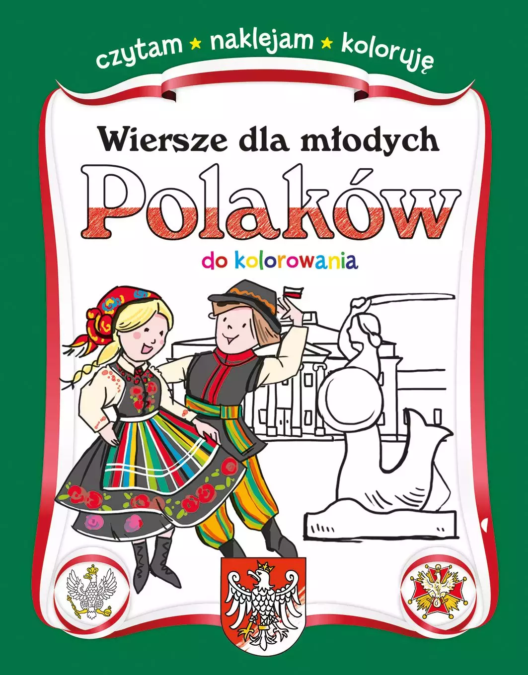 Wiersze dla młodych Polaków do kolorowania - Książki